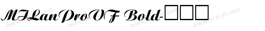 MILanProVF Bold字体转换